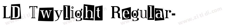 LD Twylight Regular字体转换